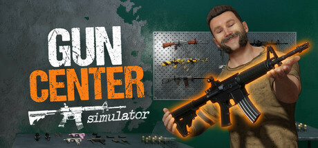 《枪械中心模拟器 Gun Center Simulator》Build.18797104 中文版下载｜2025最新免安装版 支持Win11/Steam Deck